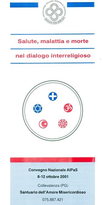 Salute, malattia e morte nel dialogo interreligioso.