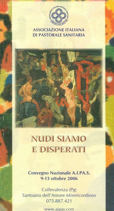 Nudi siamo e disperati. La pastorale della speranza